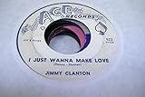  JIMMY CLANTON 45 RPM I Just Wanna Make Love / Don\'t Look At Me