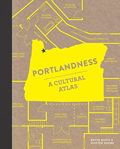 Portlandness: A Cultural Atlas Portlandness: A Cultural Atlas