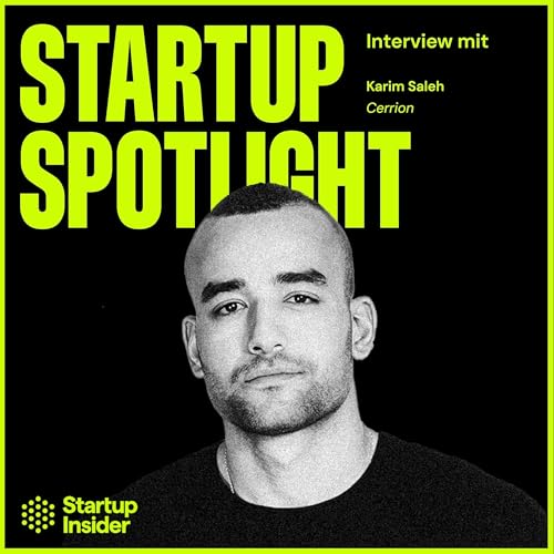 Series A Cerrion: Video-AI-Agenten für die Fertigungsindustrie – Karim Saleh (Cerrion)