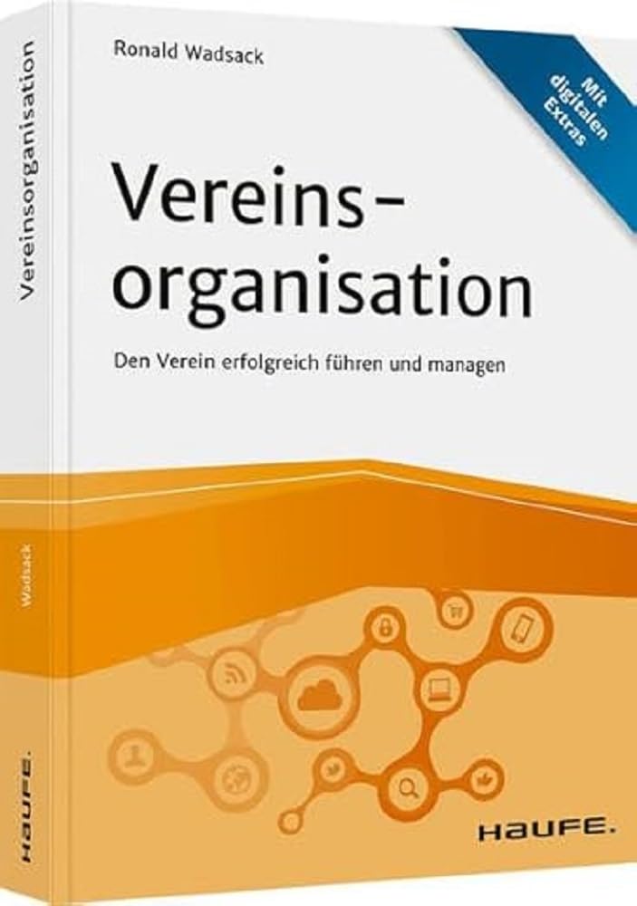 Vereinsorganisation: Den Verein erfolgreich führen und managen
