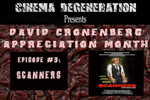 David Cronenberg Appreciation Month - "Scanners"
