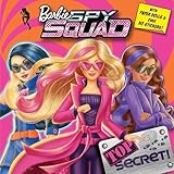 Top Secret! (Barbie Spy Squad) (Pictureback(R))