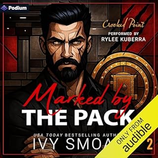 Marked by the Pack Audiobook By Ivy Smoak cover art