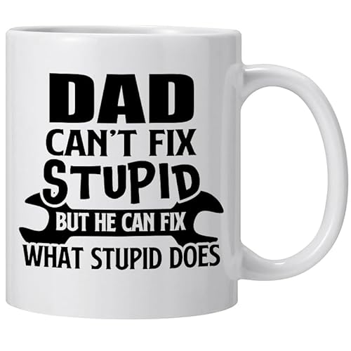 DasyFly Christmas Gifts for Dad,Dad can`t fix Stupid but he