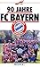 Produktbild 90 Jahre FC Bayern [VHS]