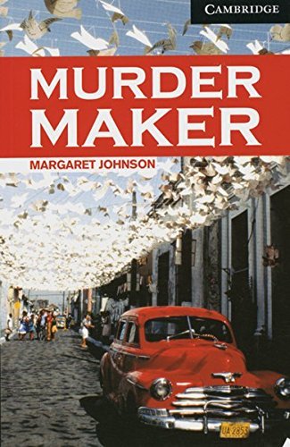 Cambridge English Readers. Murder Maker (!). by Margaret Johnson (2004-01-31)