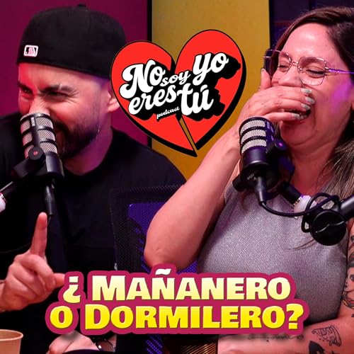 &iquest; Ma&ntilde;anero o Dormilero?