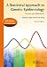 (A Statistical Approach to Genetic Epidemiology: Concepts and Applications, with an e-Learning Platform) [By: Ziegler, Andreas] [Mar, 2010]