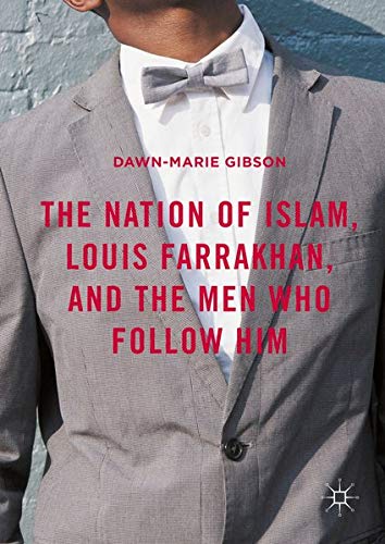 Buy The Nation of Islam, Louis Farrakhan, and the Men Who Follow Him — BookShops.in