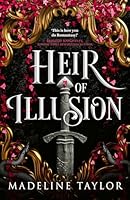 Heir of Illusion: Your next romantasy obsessionenemies to lovers tension, dark magic, and twists that leave you breathless. (The Verran Isles)