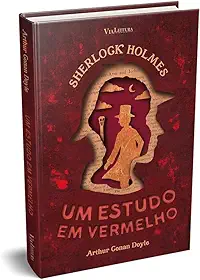 Sherlock Holmes: Um estudo em vermelho - Edição Capa Dura