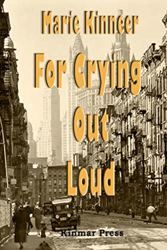 For Crying Out Loud