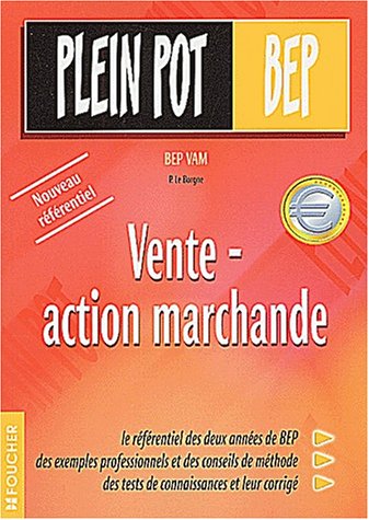 Plein pot BEP : Vente - Action marchande