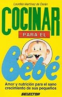 Cocinar para el bebe/ Cooking for the Baby (Familia/ Family) 9684039069 Book Cover