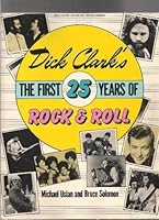 Dick Clark's The First 25 Years of Rock & Roll 0517415976 Book Cover