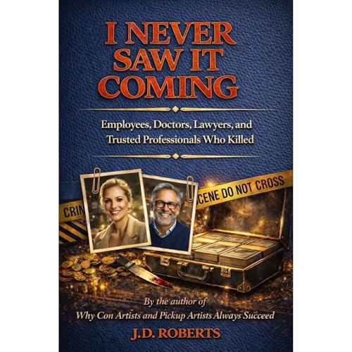 I Never Saw It Coming - Book 2 Audiobook By J.D. Roberts cover art