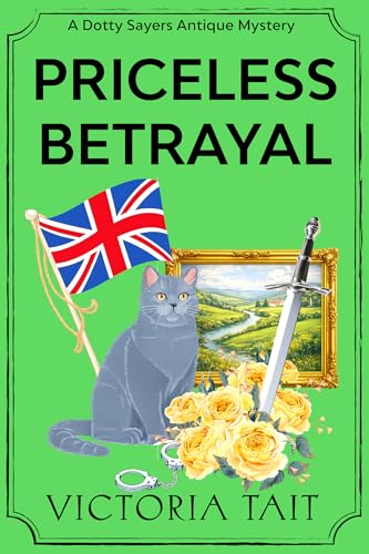 Priceless Betrayal: A British Cozy Murder Mystery with a Female