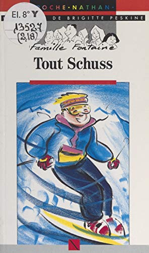 Tout schuss par [Brigitte Peskine, Ollivier Kerjean]