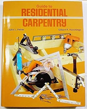 Hardcover Guide to residential carpentry Book