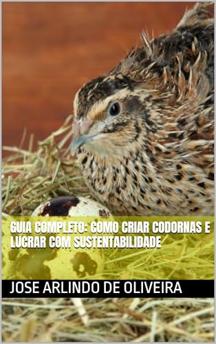 Guia Completo: Como Criar Codornas e Lucrar com Sustentabilidade