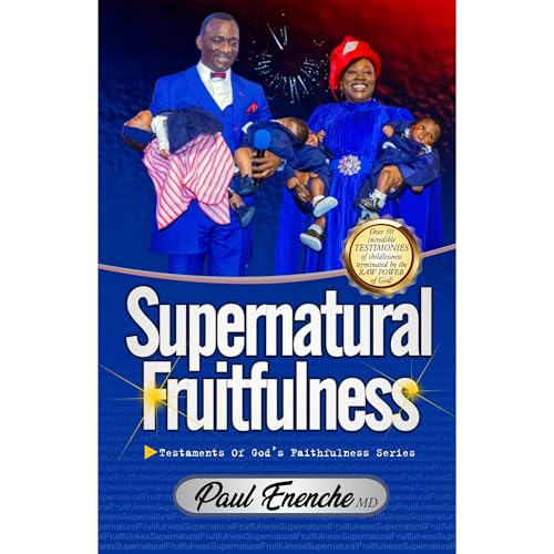 Supernatural Fruitfulness Audiolibro Por Paul Enenche MD arte de portada
