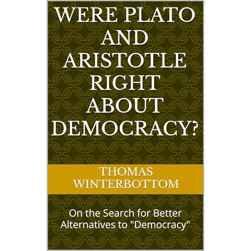 Were Plato and Aristotle Right About Democracy? Audiolibro Por Thomas Winterbottom arte de portada