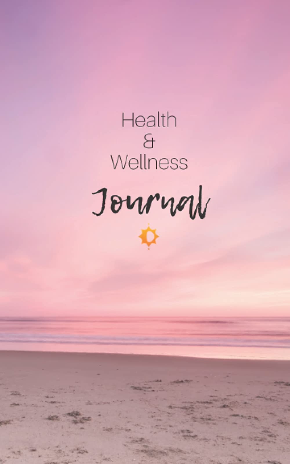 Health & Wellness Journal: Food and Exercise Planner & Logbook, Pink Sky Cover