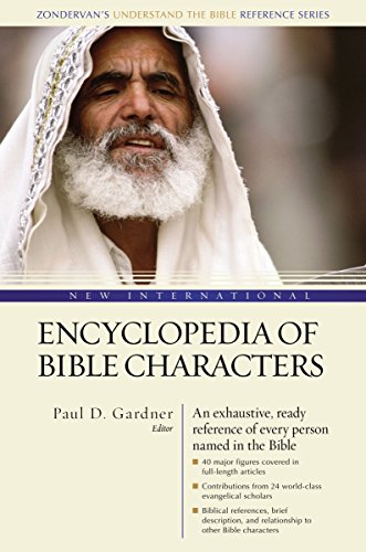  New International Encyclopedia of Bible Characters: The Complete Who's Who in the Bible (Zondervan's livre En ligne