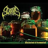  Dissected & Fermented