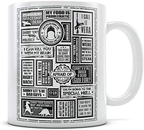 Firefly Serenity Mug Browncoat - Firefly Quotes Mug - Ceramic White Coffee Mug (15oz)