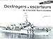Destroyers et escorteurs de la Seconde Guerre mondiale - Moulin, Jean