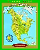North America (True Books: Continents)