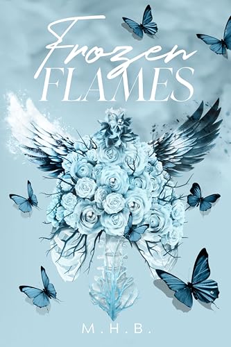 Frozen Flames (The Hollow Series Book 3)