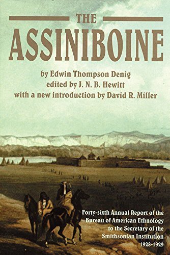 The Assiniboine by Edwin Thompson Denig (2000-09-15)