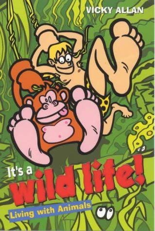 It's a Wild Life: Living with Animals