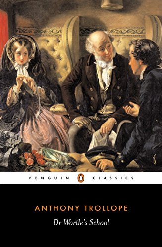 Dr. Wortle's School (Penguin Classics)