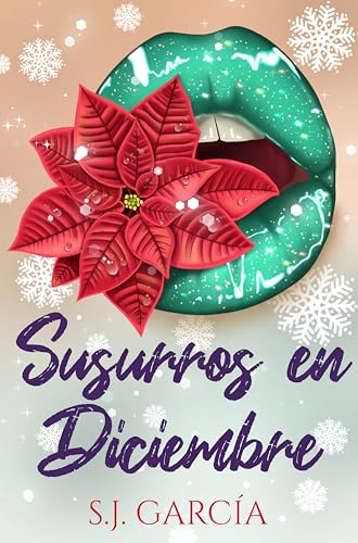 Susurros en Diciembre: Una comedia romántica con un Papá Noel muy especial, un strangers to lov...