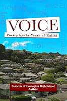 VOICE: Poetry by the Youth of Kalihi 1092996478 Book Cover