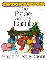 Babe and the Lamb (Droodles Adventure) 0891916350 Book Cover