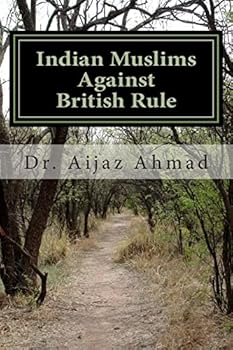 Paperback Indian Muslims Against British Rule Book