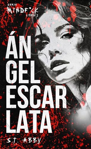 Ángel escarlata (Serie Mindf*ck #3) (Contraluz)