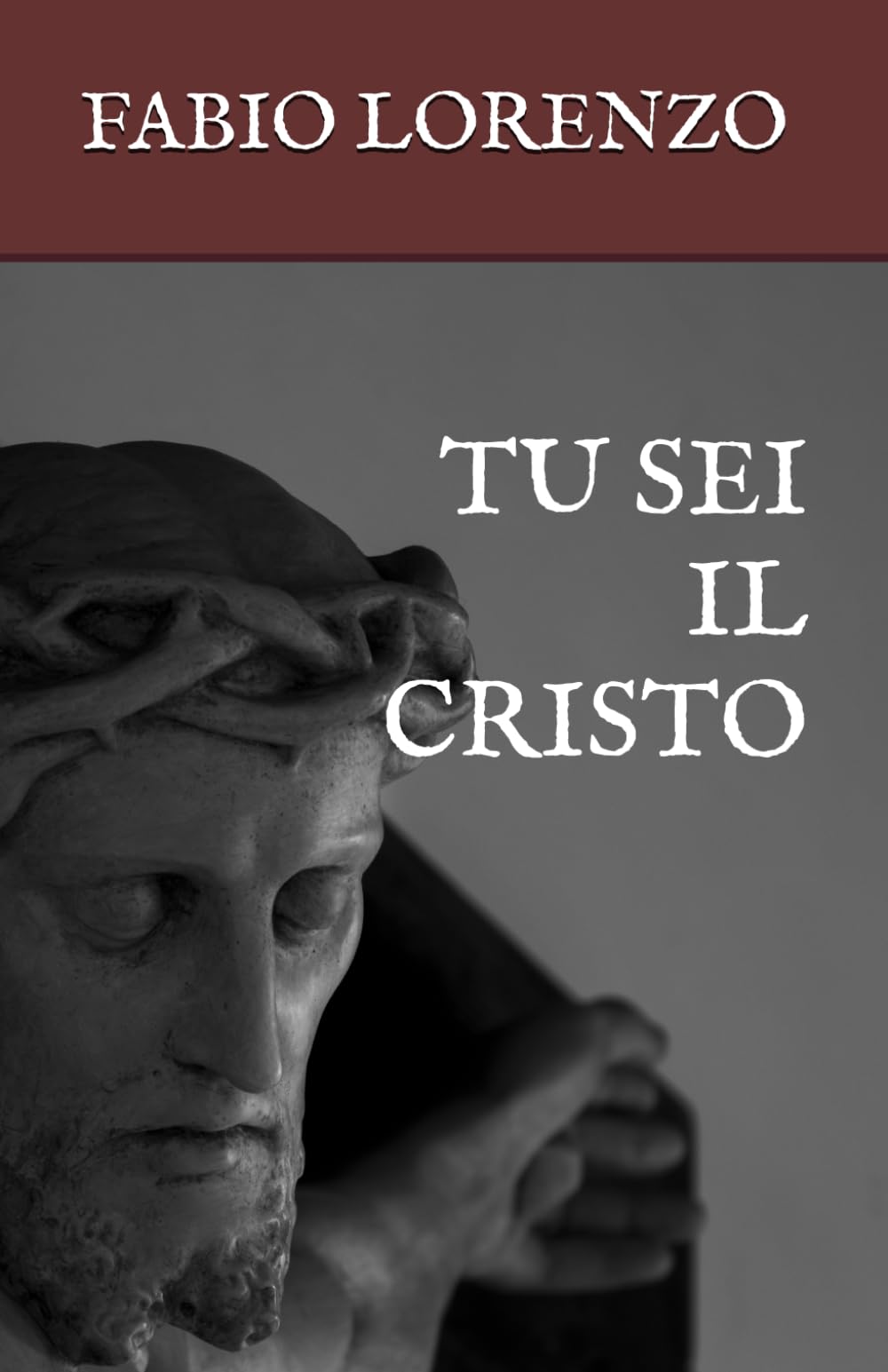 TU SEI IL CRISTO