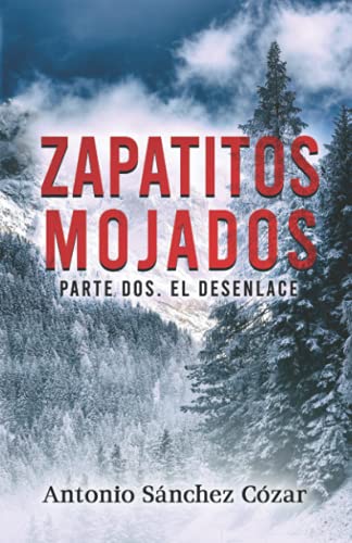 Zapatitos Mojados: Parte, 2