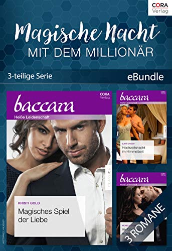 Magische Nacht mit dem Millionär (3-teilige Serie) (eBundle) Magische Nacht mit dem Millionär (3-teilige Serie) (eBundle)