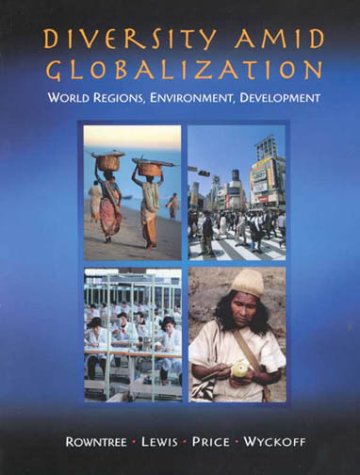 Preisvergleich Produktbild Diversity Amid Globalization: World Regions, Environment, Development