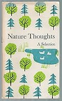 Nature Thoughts; a Selection B000SHPYTW Book Cover