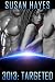 3013: TARGETED (3013 - The Series Book 7)