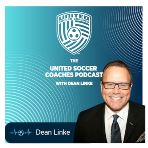 The United Soccer Coaches Podcast - September 18, 2025