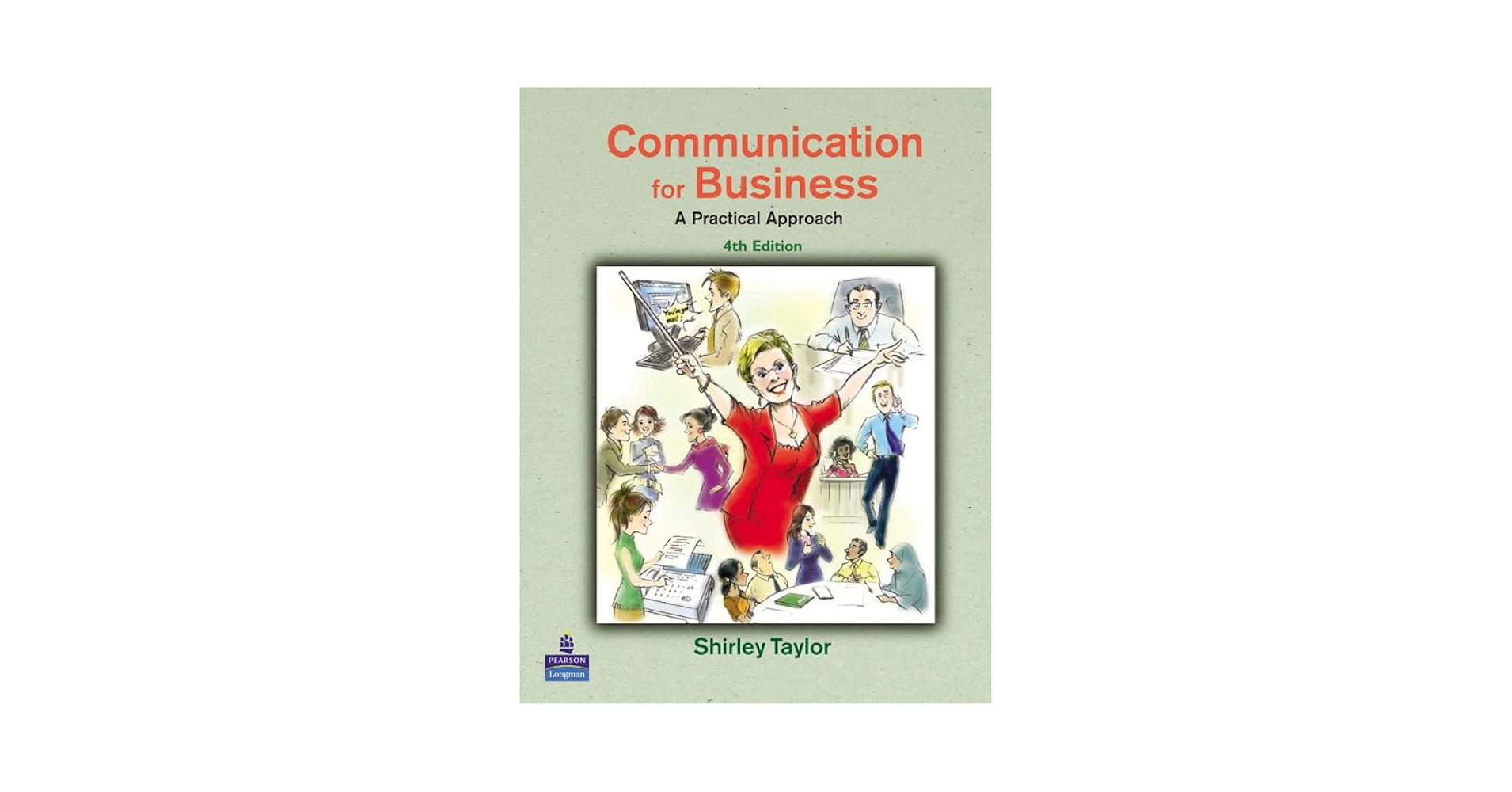 Communication for Business: A Practical Approach (4th