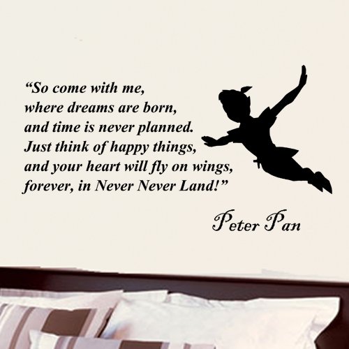 Peter Pan so Come with Me Where Dreams are Born Wall Quote Vinyl Wall Art Decal Sticker